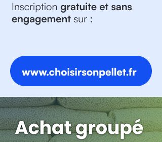 ACHAT GROUPÉ DE PELLETS
